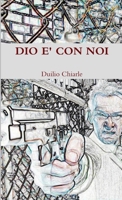 Dio � con noi: Gott mit uns 147502956X Book Cover