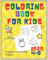 Coloring books for kids ages 4-8: 118 Fun and varied images for coloring for children, enjoy coloring and unleash your creativity, 128 paperback pages. B099199GFY Book Cover