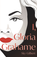 I, Gloria Grahame 145974828X Book Cover