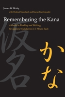Remembering the Kana: Hiragana and Katakana 0824831640 Book Cover