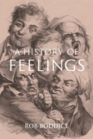 A History of Feelings 1789140676 Book Cover