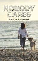 Nobody Cares 1035848120 Book Cover