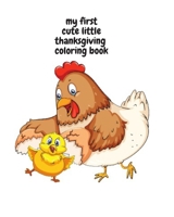 my first cute little thanksgiving coloring book B08MSVJDJZ Book Cover