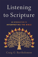 Listening to Scripture: An Introduction to Interpreting the Bible 080109903X Book Cover