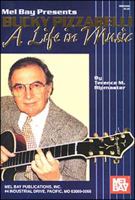 Mel Bay Bucky Pizzarelli a Life in Music 0786633158 Book Cover