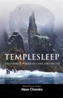Templesleep: The Infinite Power of Love and Truth 0993167705 Book Cover