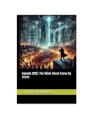 Agenda 2025: The Silent Reset Scene by Scene B0DM64V7W2 Book Cover
