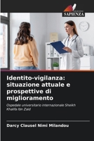 Identito-vigilanza: situazione attuale e prospettive di miglioramento 6209548164 Book Cover