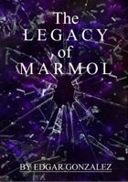 The Legacy of Marmol 0998873608 Book Cover