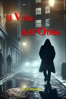 Il Velo dell'Oblio (Italian Edition) B0DXQ1YL7Z Book Cover