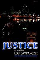 Justice: The Mike Amato Detective Series 1410737942 Book Cover