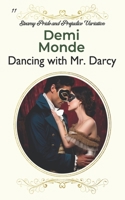 Dancing with Mr. Darcy: Steamy Pride and Prejudice Variations B0C79Q9CT4 Book Cover