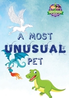 A Most Unusual Pet 0648960315 Book Cover