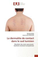 La Dermatite de Contact Dans Le Sud Tunisien 3841675239 Book Cover