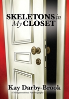 Skeletons in My Closet B0FWN2NNS3 Book Cover