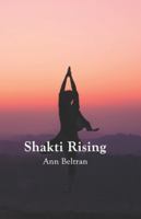 Shakti Rising 1536981109 Book Cover