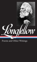 Henry Wadsworth Longfellow: Poems and Other Writings (Library of America) 188301185X Book Cover