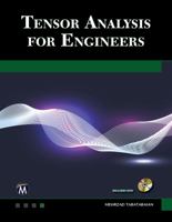 Tensor Analysis for Engineers [op]: Transformations, Applications 1683922379 Book Cover