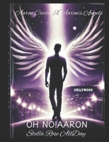 Don’t Say Goodbye Aaron Carter X Aaron’s Angels: Book Nine of Ten ‘The Aftermath’ a Documentary on the Death of Aaron Carter Part II of II Oh No! ... of Aaron Carter Oh No! Aaron Part II of II) B0DRGHBPTJ Book Cover