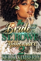 The Bride of a St. Rowe Millionaire 2 B0C2SY67ML Book Cover