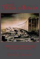 Last Train to Biafra 1781486352 Book Cover