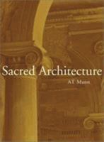 Sacred Architecture (Sacred Arts) 1852303913 Book Cover