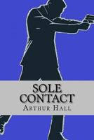 Sole Contact: Sector Three #1 1492913227 Book Cover