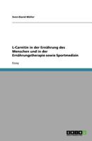 L-Carnitin in der Ernährung des Menschen und in der Ernährungstherapie sowie Sportmedizin 3640851641 Book Cover