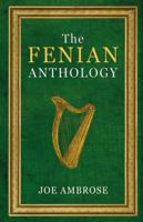 The Fenian Anthology 1856356078 Book Cover