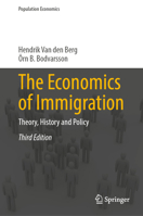 The Economics of Immigration: Theory, History and Policy (Population Economics) 1071654470 Book Cover
