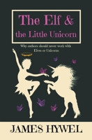 The Elf and the Little Unicorn B0C9W4B54X Book Cover
