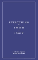 everything i wish i said 1006653953 Book Cover