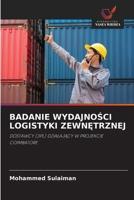 Badanie WydajnoSci Logistyki ZewnEtrznej (Polish Edition) 620983809X Book Cover