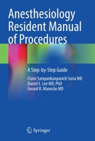Anesthesiology Resident Manual of Procedures 3030657345 Book Cover