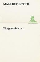 Tiergeschichten 8026854799 Book Cover