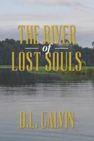 The River of Lost Souls 0988840200 Book Cover