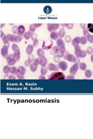 Trypanosomiasis (German Edition) 6630267524 Book Cover