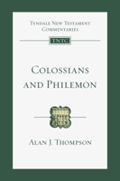 Colossians and Philemon: An Introduction and Commentary 1514005603 Book Cover
