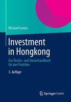 Investment in Hongkong: Das Rechts- Und Steuerhandbuch Fur Den Praktiker 365804991X Book Cover