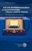 Exil und Identitatskonstruktion in Deutschsprachiger Literatur Exilierter Autoren : Das Beispiel SAID und Rapithwin 3825367304 Book Cover