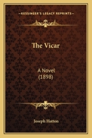 The Vicar: A Novel 1241582718 Book Cover