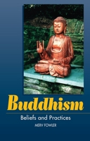 Buddhism: Beliefs and Practices 1898723664 Book Cover