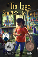 Tia Lugo Speaks No Evil 1631635751 Book Cover