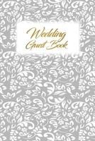 Wedding Guest Book: Wedding Guest Inpirational Message Advice Book for Newly Wed 1698377126 Book Cover