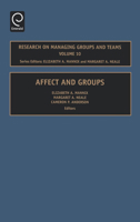 Affect and Groups (Research on Managing Groups and Teams) 0762314133 Book Cover