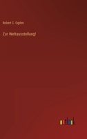 Zur Weltausstellung! 3368268147 Book Cover