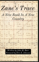 Zane's Trace: A New Road In A New Country 1716644984 Book Cover