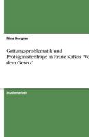 Gattungsproblematik und Protagonistenfrage in Franz Kafkas 'Vor dem Gesetz' 3638775607 Book Cover