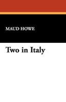 Two In Italy 1434408124 Book Cover