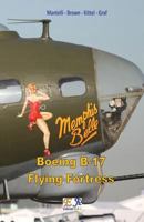 B-17 - The Flying Fortress 2372971395 Book Cover